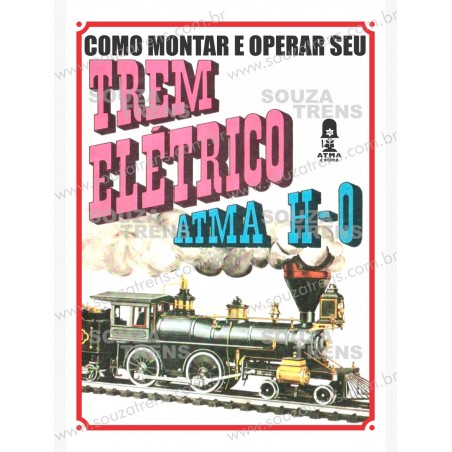 Como Montar E Operar Seu Trem Elétrico ATMA HO